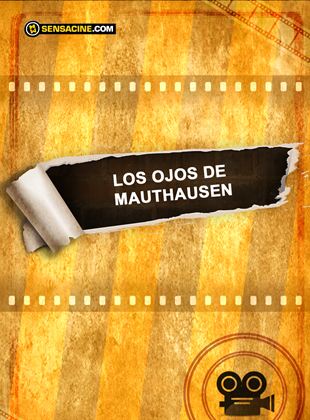 Los ojos de Mauthausen