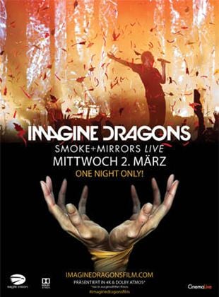  Imagine Dragons: Smoke + Mirrors Live