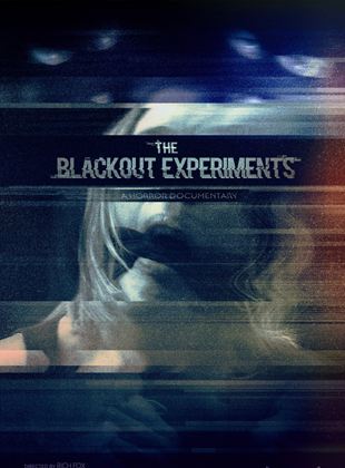  The Blackout Experiments