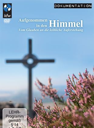 Aufgenommen in den Himmel