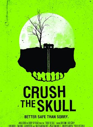  Crush The Skull
