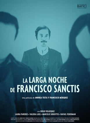 The Long Night of Francisco Sanctis
