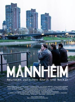  Mannheim - Neurosen zwischen Rhein und Neckar