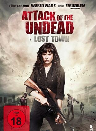  Attack Of The Undead - Lost Town