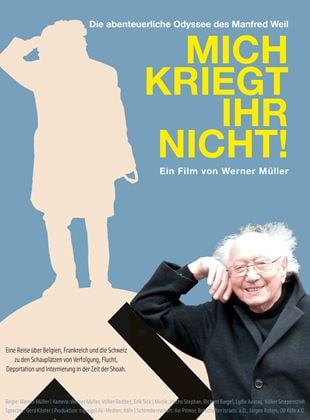  Mich kriegt ihr nicht!