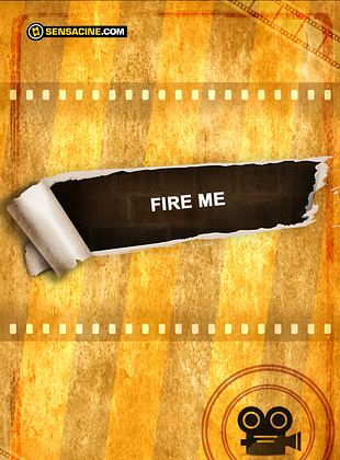 Filmposter von Fire Me
