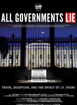  All Governments Lie: Truth, Deception, and the Spirit of I.F. Stone