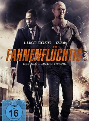  Fahnenflüchtig - Get Out ... or Die Trying