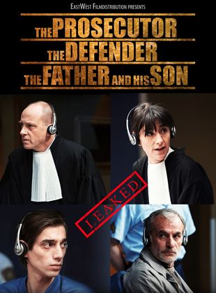 The Prosecutor, The Defender, The Father And His Son