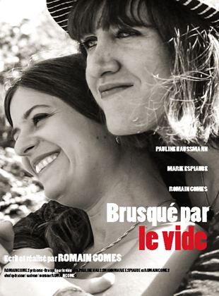 Brusqué par le vide