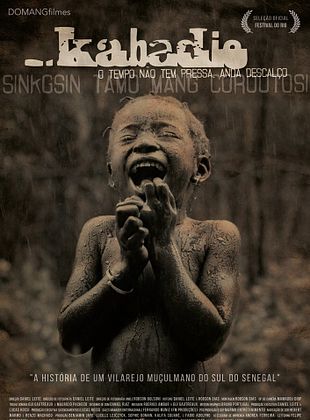 Filmposter von Kabadio - O Tempo Não Tem Pressa, Anda Descalço