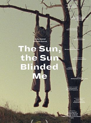 Filmposter von Die Sonne, die Sonne blendete mich