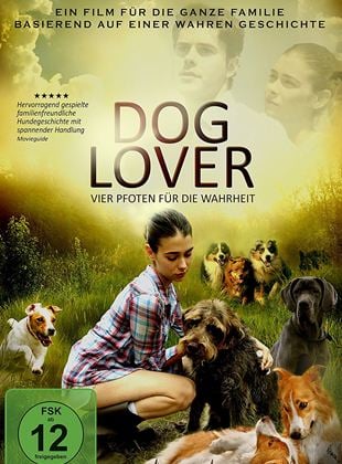  Dog Lover - Vier Pfoten für die Wahrheit