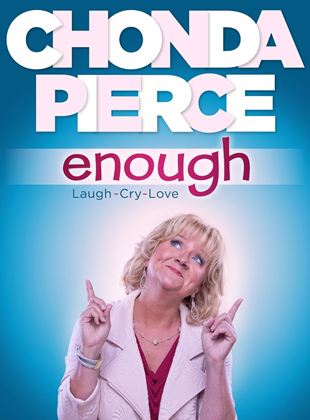  Chonda Pierce: Enough