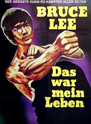 Bruce Lee - Das war mein Leben