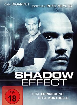  The Shadow Effect - Keine Erinnerung. Keine Kontrolle.