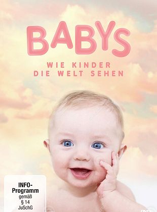 Filmposter von Babys - Wie Kinder die Welt sehen