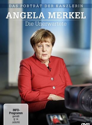  Angela Merkel: Die Unerwartete