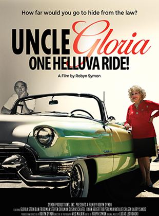  Uncle Gloria: One Helluva Ride!