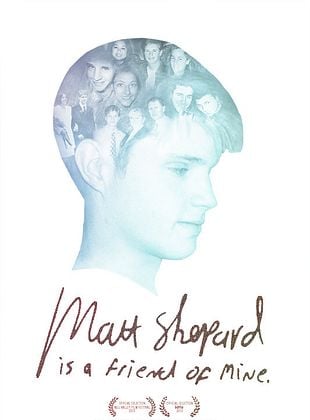  Matt Shepard Is a Friend of Mine