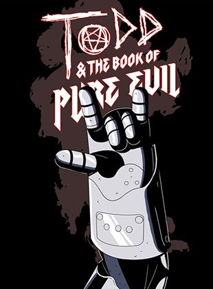  Todd and the Book of Pure Evil: The End of the End