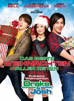 Das beste Weihnachten aller Zeiten - Fröhliche Weihnachten, Drake & Josh