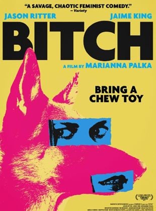 Bitch - Film 2017 