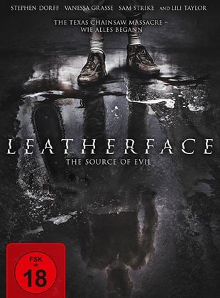  Leatherface - The Source Of Evil