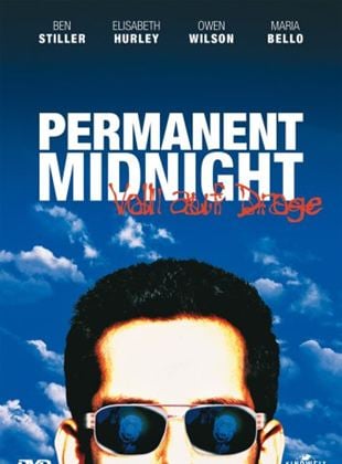 Permanent Midnight - Voll auf Droge