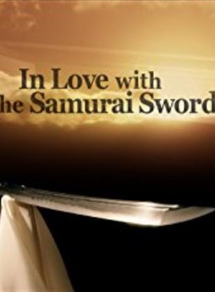 In Love with Samurai Sword