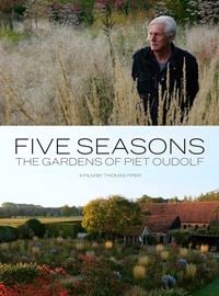  Five Seasons: The Gardens of Piet Oudlof