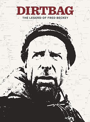  Dirtbag: The Legend Of Fred Beckey