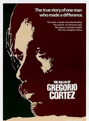 The Ballad Of Gregorio Cortez