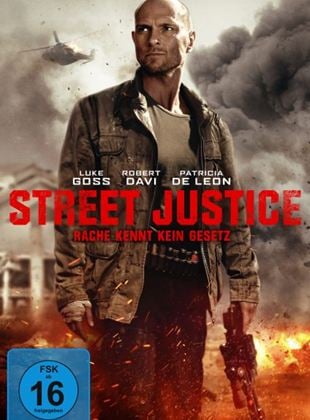  Street Justice - Rache kennt kein Gesetz