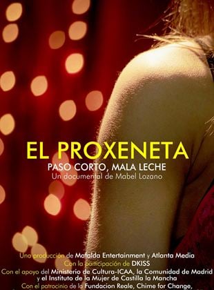 El proxeneta. Paso corto, mala leche