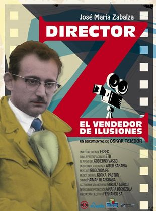 Director Z. El vendedor de ilusiones