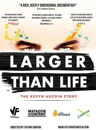  Larger Than Life: The Kevyn Aucoin Story
