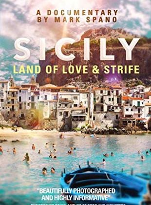  Sicily: Land of Love & Strife