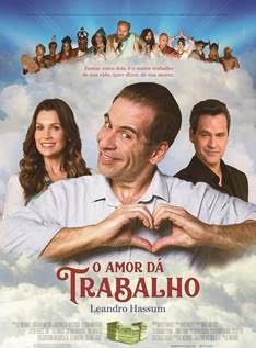 O Amor Dá Trabalho