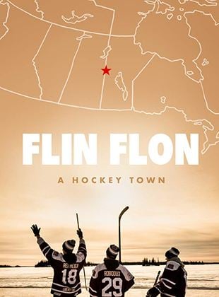  Flin Flon: A Hockey Town