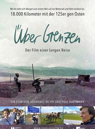  Über Grenzen - Der Film einer langen Reise