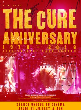  Ciné Music Festival : The Cure Live in Hyde Park - 2018