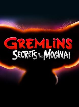 Gremlins: Secrets Of The Mogwai