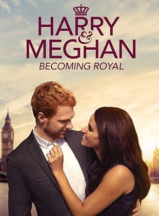  Harry & Meghan: Becoming Royal
