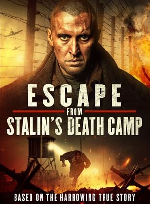  Escape From Stalin's Death Camp