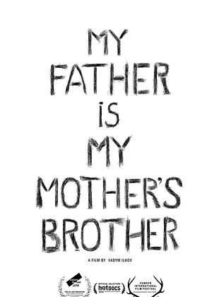 Filmposter von My Father Is My Mother's Brother