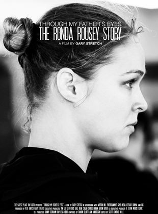  The Ronda Rousey Story: Through My Father's Eyes