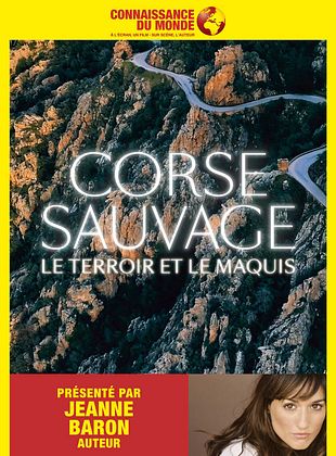 Filmposter von CORSE SAUVAGE, Les falaises et le maquis