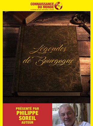 Filmposter von Connaissance du Monde : Légendes de Bourgogne
