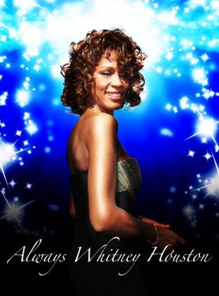 Always Whitney Houston